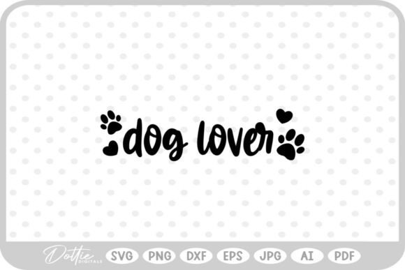 Dog Lover Pet Mom Graphics for Crafts & Branding