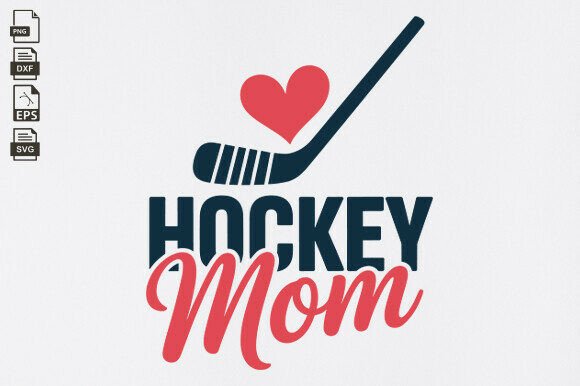 Hockey Mom SVG: Graphics for Crafts & Sales