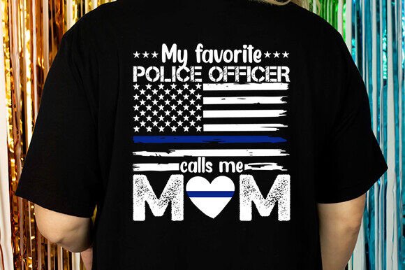 My Favorite Officer Calls Me Mom Svg: Graphics for Crafts