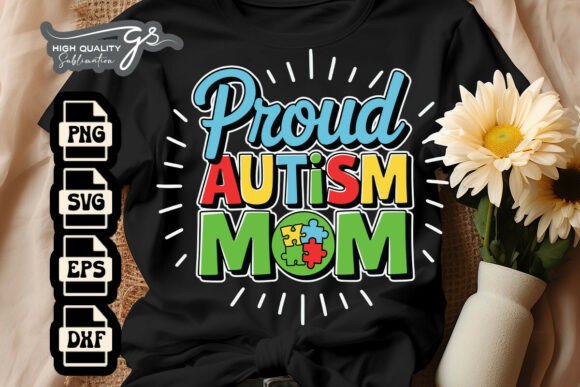Proud Autism Mom SVG: Graphics for Crafts